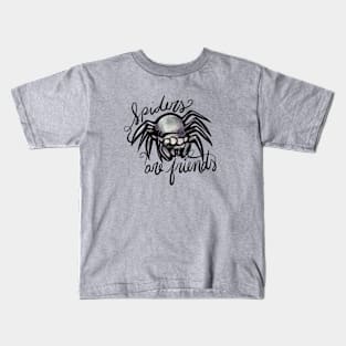 Spiders are Friends Kids T-Shirt